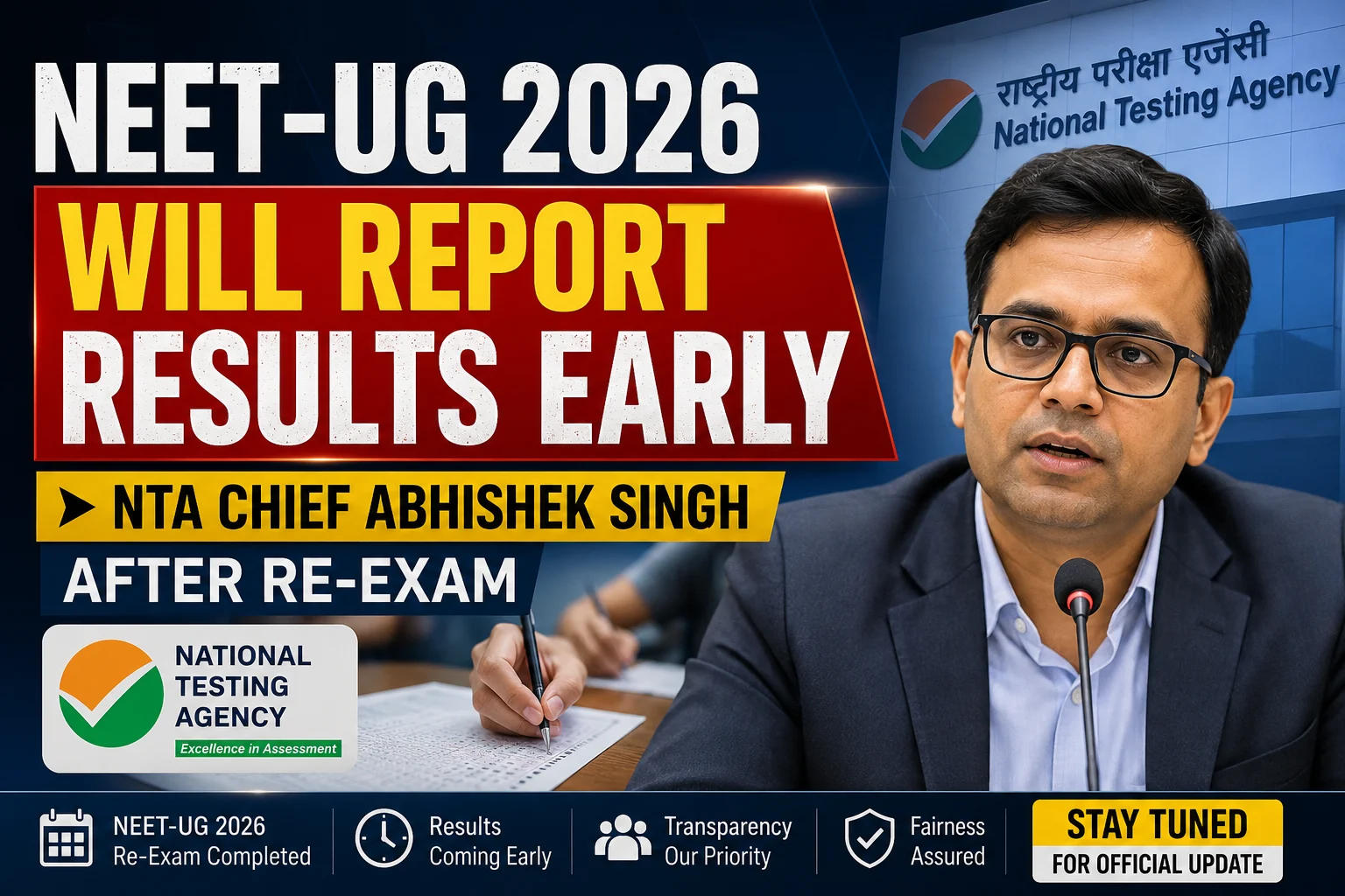 NEET-UG 2026 Will Report Results Early, NTA Chief Abhishek Singh After Re-Exam
